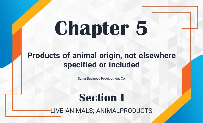 Products of animal origin, not elsewhere specified or included