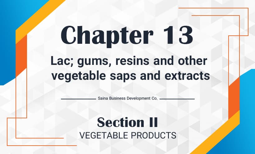 Lac; gums, resins, and other vegetable saps and extracts